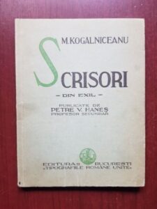 Mihail Kogalniceanu - Scrisori din exil (1934)