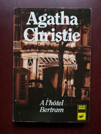 Agatha Christie - A l'hotel Bertram