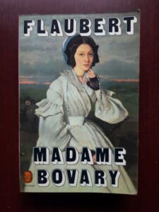 Gustave Flaubert - Madame Bovary
