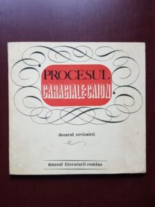 Romulus Vulpescu - Procesul Caragiale-Caion. Dosarul revizuirii