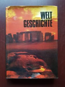 Alan Bullock - Istoria universala. Istoria civilizatiei noastre (1970, editie cartonata in limba germana)