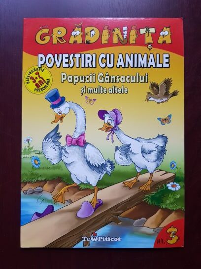 Povestiri cu animale. Papucii gansacului si multe altele
