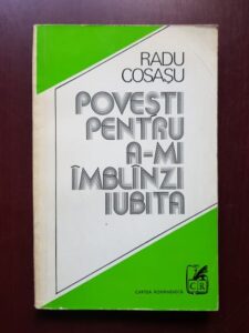 Radu Cosasu - Povesti pentru a-mi imblanzi iubita (1978)