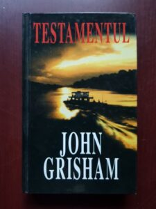 John Grisham - Testamentul (1999, editie cartonata)