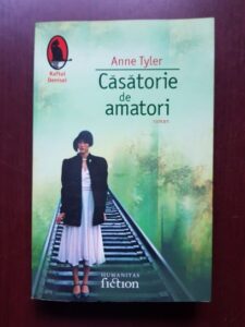 Anne Tyler - Casatorie de amatori