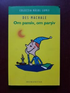 Des MacHale - Om pansiv, om parsiv
