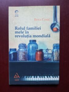 Bora Cosic - Rolul familiei mele in revolutia mondial