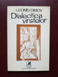 Leonid Dimov - Dialectica varstelor (1977, prima editie)