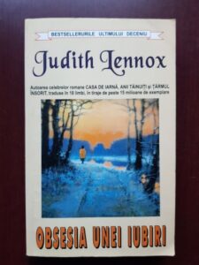 Judith Lennox - Obsesia unei iubiri