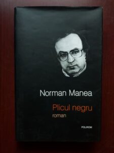 Norman Manea - Plicul negru (2010, editie cartonata)