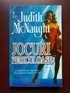Judith McNaught - Jocuri periculoase