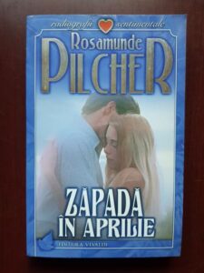 Rosamunde Pilcher - Zapada in aprilie