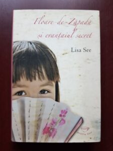 Lisa See - Floare-de-Zapada si evantaiul secret (2008, editie cartonata)
