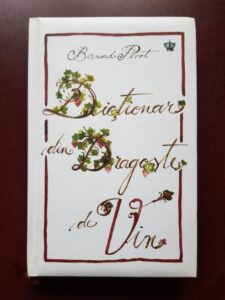 Bernard Pivot - Dictionar din dragoste de vin