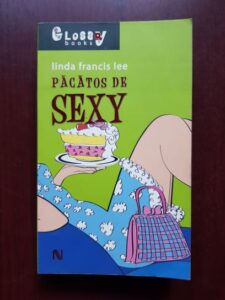 Linda Francis Lee - Pacatos de sexy