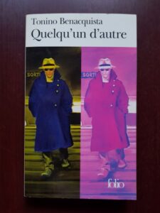 Tonino Benacquista - Quelqu'un d'autre