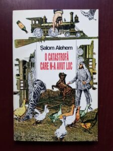Salom Alehem - O catastrofa care n-a avut loc