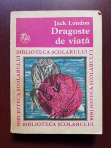Jack London - Dragoste de viata