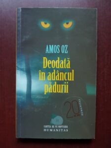 Amos Oz - Deodata in adancul padurii