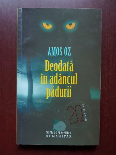 Amos Oz - Deodata in adancul padurii