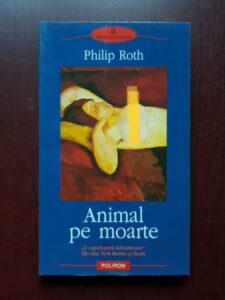 Philip Roth - Animal pe moarte