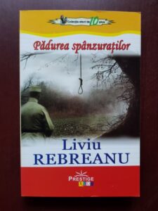 Liviu Rebreanu - Padurea spanzuratilor (2018)