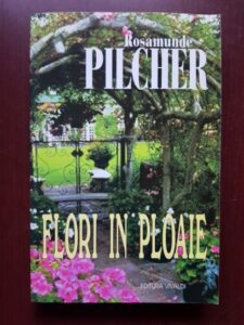 Rosamunde Pilcher - Flori in ploaie