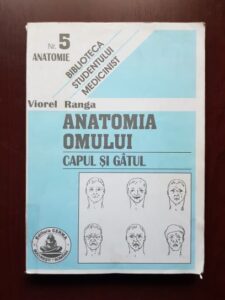 Viorel Ranga - Anatomia omului. Capul si gatul