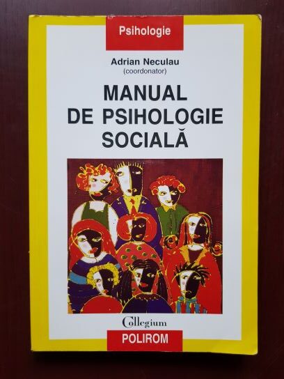 Adrian Neculau - Manual de psihologie sociala
