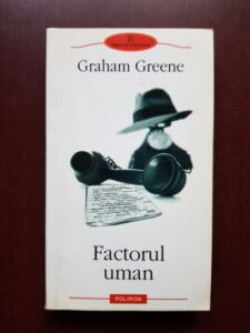Graham Greene - Factorul uman