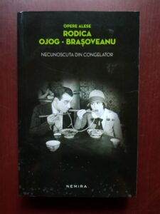 Rodica Ojog Brasoveanu - Necunoscuta din congelator