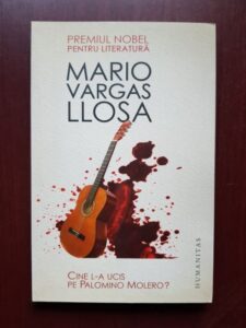 Mario Vargas Llosa - Cine l-a ucis pe Palomino Molero? (2010)