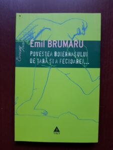 Emil Brumaru - Povestea boiernasului de tara si a fecioarei...
