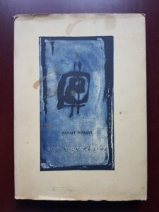 Panait Istrati - Chira Chiralina. Mos Anghel (1966, editie bibliofila ilustrata de Mircea Dumitrescu)