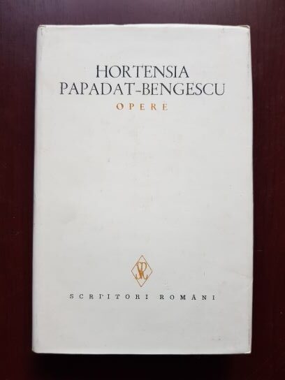 Hortensia Papadat Bengescu - Opere volumul 5. Teatru