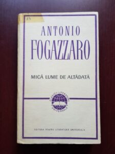 Antonio Fogazzaro - Mica lume de altadata