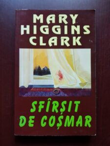 Mary Higgins Clark - Sfarsit de cosmar