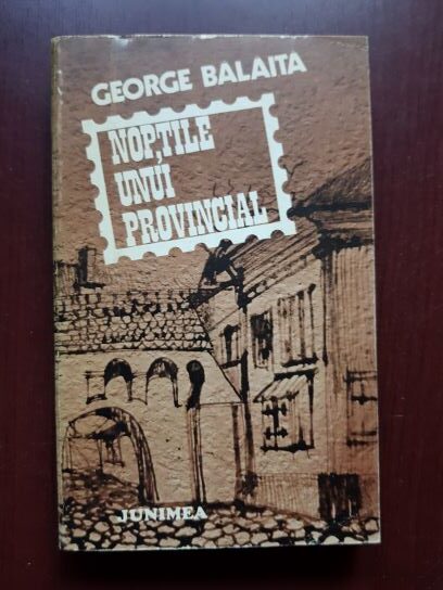 George Balaita - Noptile unui provincial (1983)