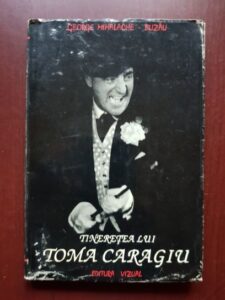George Mihalache Buzau - Tineretea lui Toma Caragiu