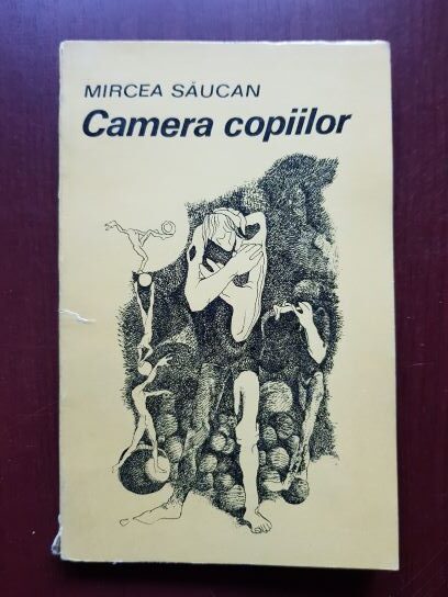Mircea Saucan - Camera copiilor (1969, cu autograful si dedicatia autorului)