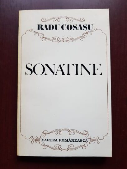 Radu Cosasu - Sonatine (1987, cu autograful si dedicatia autorului)