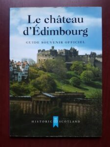 Chris Tabraham - Chateau d'Edimbourg. Guide souvenir Officiel