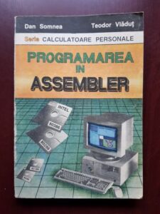 Dan Somnea, Teodor Vladut - Programarea in Assembler