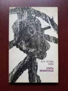 Alta Victoria Dobre - Ciuta desertului (1969, cu autograful si dedicatia autoarei)