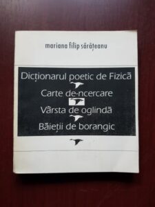 Mariana Filip Sarateanu - Dictionarul poetic de Fizica. Carte de-ncercare (1994, cu autograful si dedicatia autoarei)