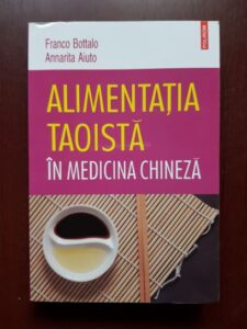 Franco Bottalo, Annarita Aiuto - Alimentatia taoista in medicina chineza