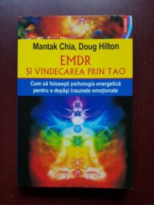 Mantak Chia, Doug Hilton - EMDR si vindecarea prin tao