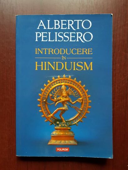 Alberto Pelissero - Introducere in hinduism