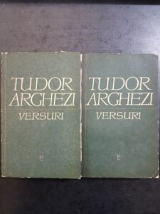 Tudor Arghezi - Versuri 2 volume