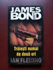 Ian Fleming - Traiesti numai de doua ori. Seria James Bond